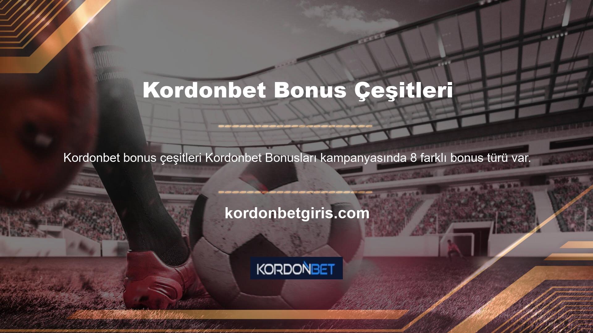 Kordonbet bonusları nelerdir? İsterseniz, Kordonbet bonusları nelerdir